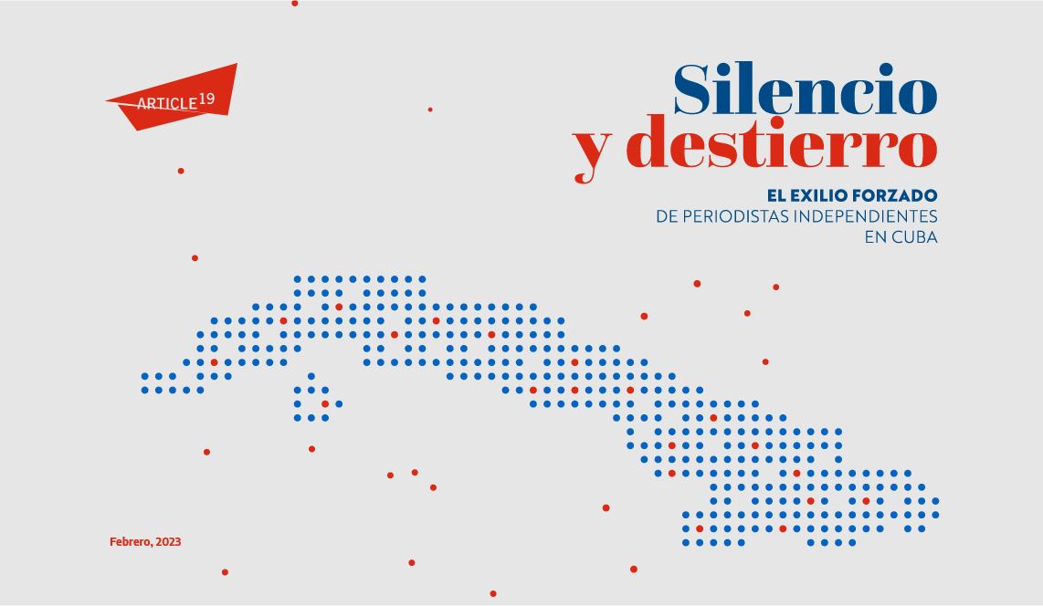 Article19 Silencio Y Destierro El Exilio Forzado De Periodistas