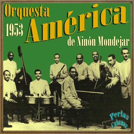 perlas-cubanas-orquesta-america-de-ninon-mondejar-1953